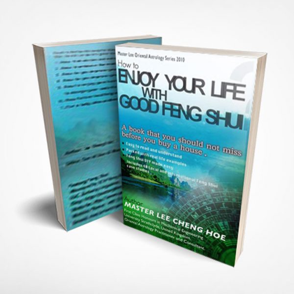 HOW TO ENJOY YOUR LIFE WITH GOOD FENG SHUI?